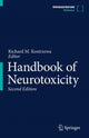 Book cover of: Handbook of Neurotoxicity. By: Richard M. Kostrzewa