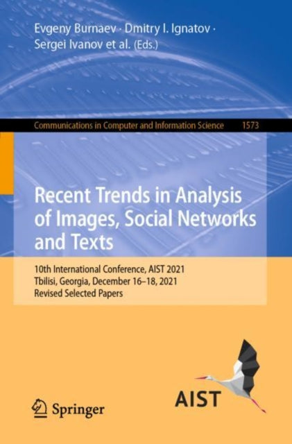 Book cover of: Recent Trends in Analysis of Images, Social Networks and Texts. By: Evgeny Burnaev