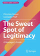 Book cover of: Sweet Spot of Legitimacy. By: Christian Rosser