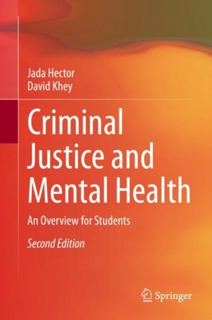 Book cover of: Criminal Justice and Mental Health. By: Jada Hector