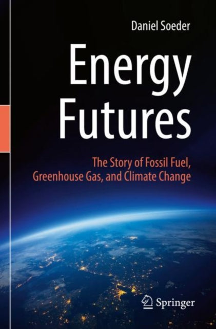 Book cover of: Energy Futures. By: Daniel Soeder