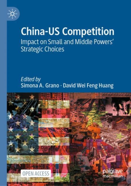 Book cover of: China-US Competition. By: Simona A. Grano