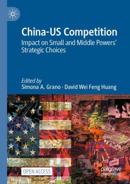 Book cover of: China-US Competition. By: Simona A. Grano