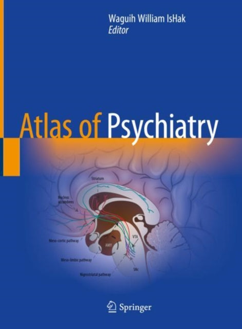 Book cover of: Atlas of Psychiatry. By: Waguih William IsHak