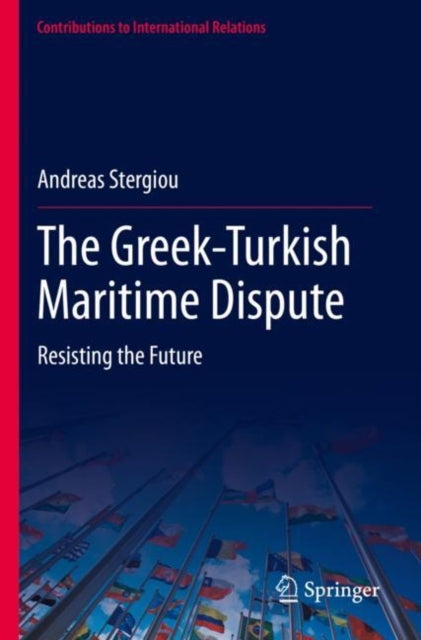 Book cover of: Greek-Turkish Maritime Dispute. By: Andreas Stergiou