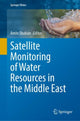 Book cover of: Satellite Monitoring of Water Resources in the Middle East. By: Amin Shaban