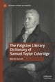 Book cover of: Palgrave Literary Dictionary of Samuel Taylor Coleridge. By: Martin Garrett