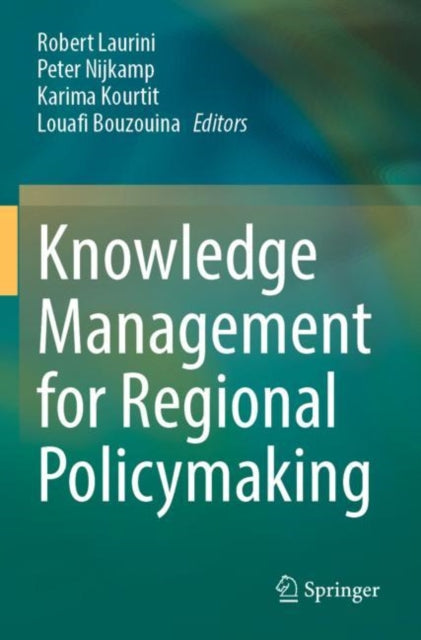Book cover of: Knowledge Management for Regional Policymaking. By: Robert Laurini