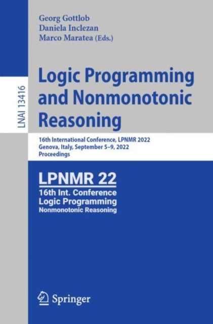 Book cover of: Logic Programming and Nonmonotonic Reasoning. By: Georg Gottlob