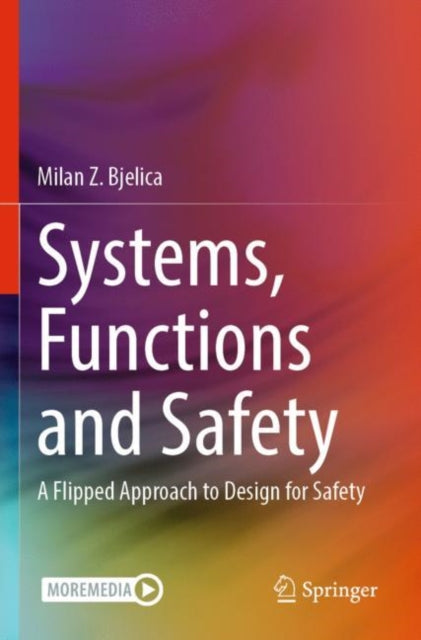Book cover of: Systems, Functions and Safety. By: Milan Z. Bjelica