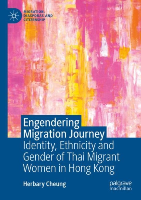 Book cover of: Engendering Migration Journey. By: Herbary Cheung