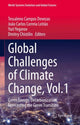 Book cover of: Global Challenges of Climate Change, Vol.1. By: Tessaleno Campos Devezas