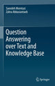 Book cover of: Question Answering over Text and Knowledge Base. By: Saeedeh Momtazi