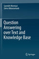 Book cover of: Question Answering over Text and Knowledge Base. By: Saeedeh Momtazi