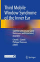 Book cover of: Third Mobile Window Syndrome of the Inner Ear. By: Gerard Gianoli