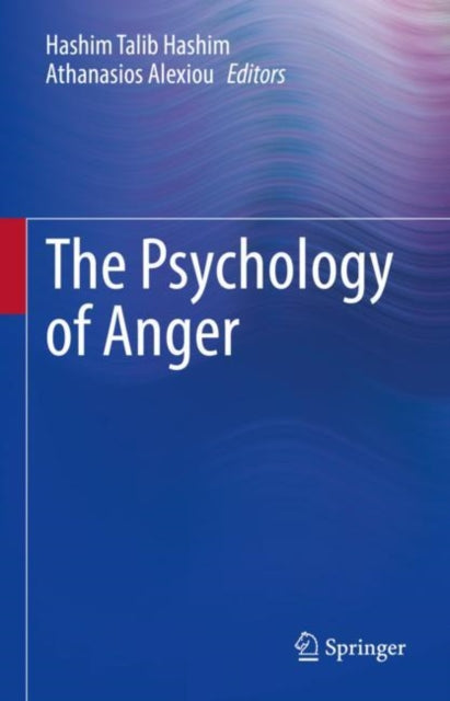 Book cover of: Psychology of Anger. By: Hashim Talib Hashim