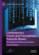 Book cover of: Contemporary French and Francophone Futuristic Novels. By: Emmanuel Buzay