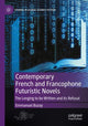 Book cover of: Contemporary French and Francophone Futuristic Novels. By: Emmanuel Buzay