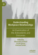 Book cover of: Understanding Workplace Relationships. By: Alexandra Gerbasi