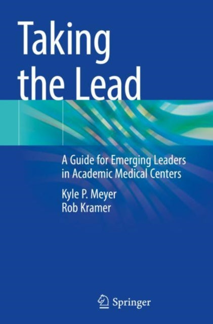 Book cover of: Taking the Lead. By: Kyle P. Meyer