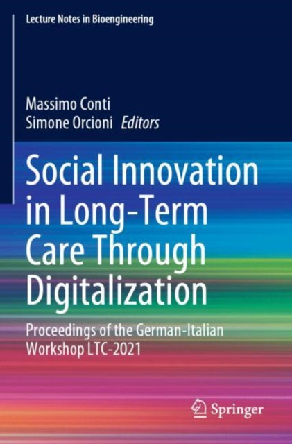 Book cover of: Social Innovation in Long-Term Care Through Digitalization. By: Massimo Conti