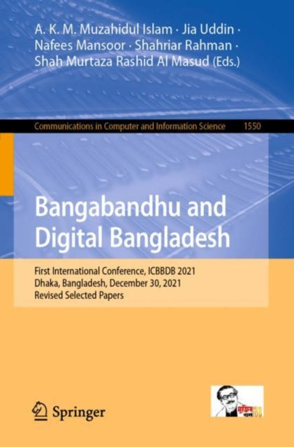 Book cover of: Bangabandhu and Digital Bangladesh. By: A. K. M. Muzahidul Islam