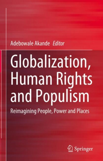 Book cover of: Globalization, Human Rights and Populism. By: Adebowale Akande