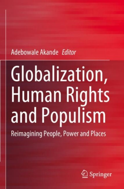 Book cover of: Globalization, Human Rights and Populism. By: Adebowale Akande
