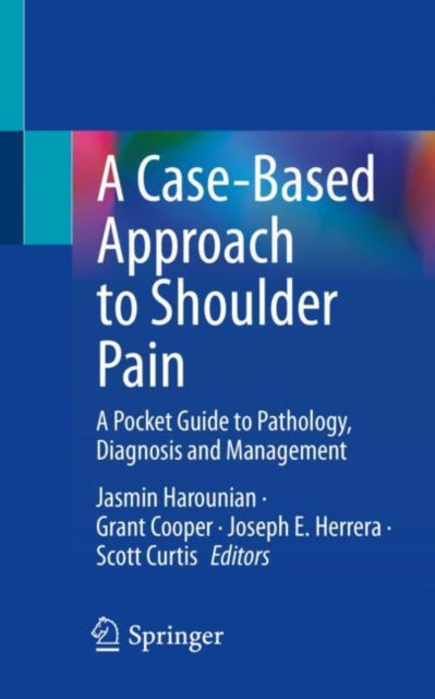 Book cover of: Case-Based Approach to Shoulder Pain. By: Jasmin Harounian