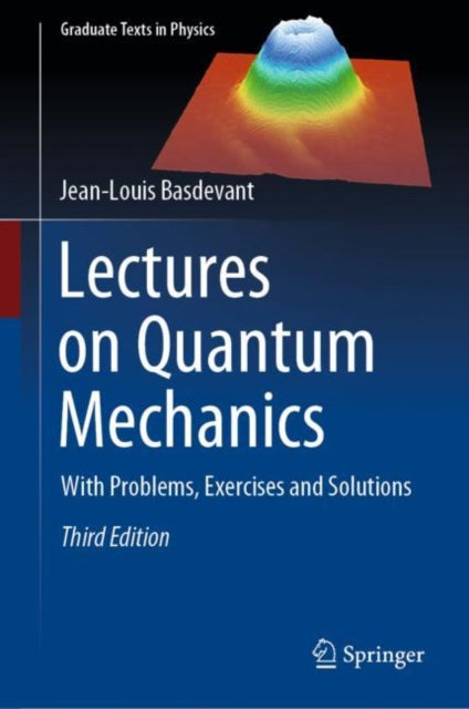 Book cover of: Lectures on Quantum Mechanics. By: Jean-Louis Basdevant