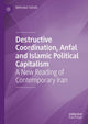 Book cover of: Destructive Coordination, Anfal and Islamic Political Capitalism. By: Mehrdad Vahabi
