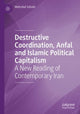 Book cover of: Destructive Coordination, Anfal and Islamic Political Capitalism. By: Mehrdad Vahabi