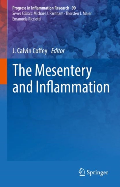 Book cover of: Mesentery and Inflammation. By: J. Calvin Coffey