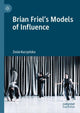 Book cover of: Brian Friel's Models of Influence. By: Zosia Kuczyńska