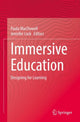 Book cover of: Immersive Education. By: Paula MacDowell