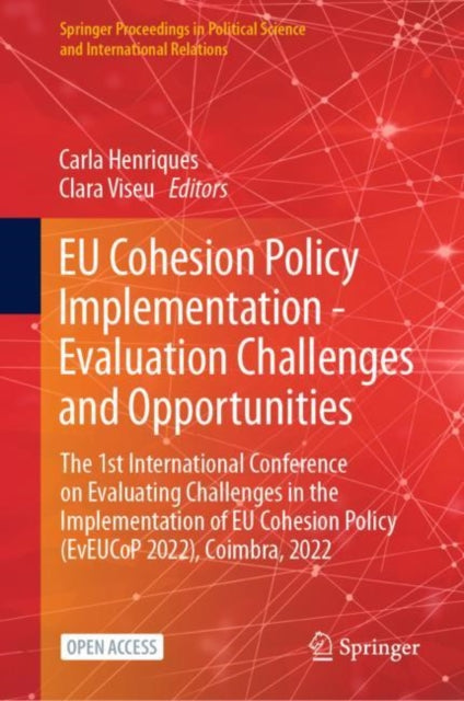 Book cover of: EU Cohesion Policy Implementation - Evaluation Challenges and Opportunities. By: Carla Henriques