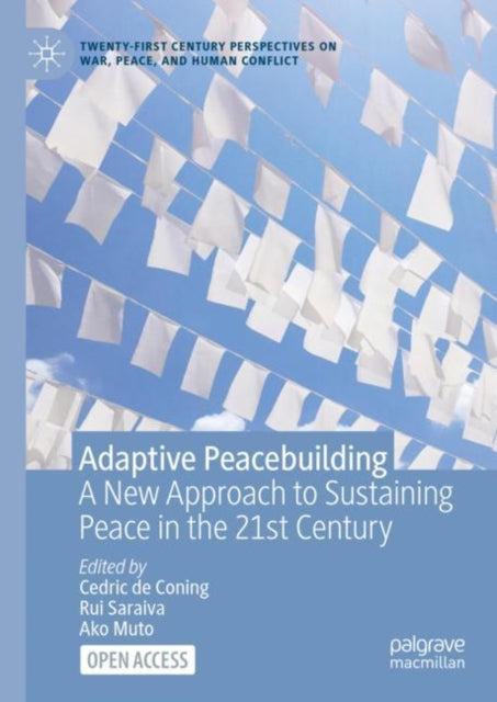 Book cover of: Adaptive Peacebuilding. By: Cedric de Coning