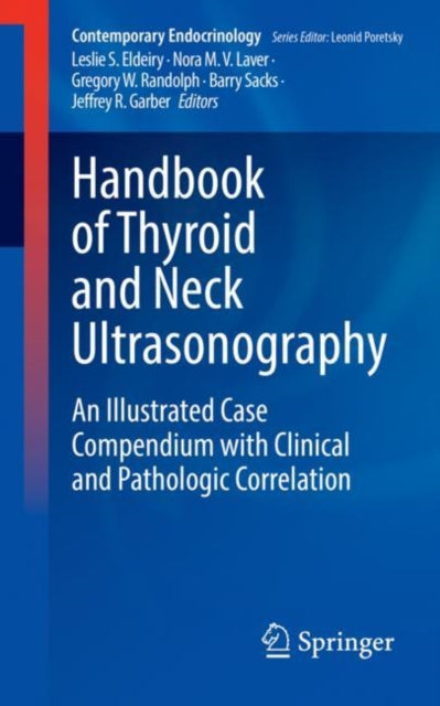 Book cover of: Handbook of Thyroid and Neck Ultrasonography. By: Leslie S. Eldeiry