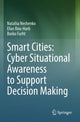 Book cover of: Smart Cities: Cyber Situational Awareness to Support Decision Making. By: Nataliia Neshenko