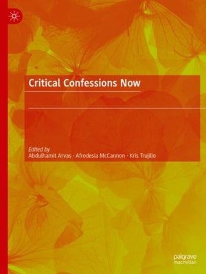 Critical Confessions Now