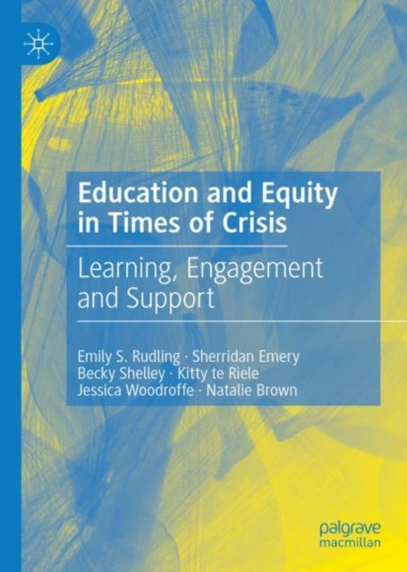 Book cover of: Education and Equity in Times of Crisis. By: Sherridan Emery