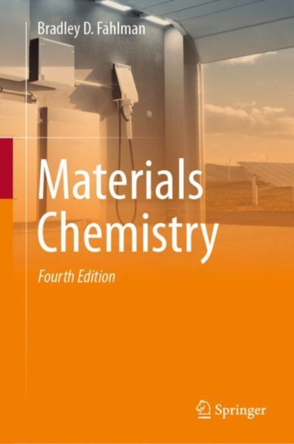 Book cover of: Materials Chemistry. By: Bradley D. Fahlman