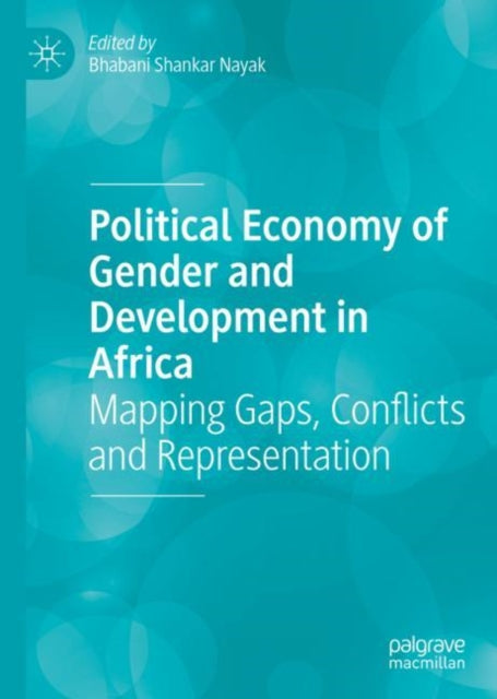 Book cover of: Political Economy of Gender and Development in Africa. By: Bhabani Shankar Nayak