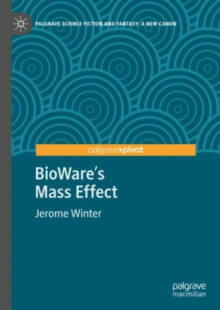 Book cover of: BioWare's Mass Effect. By: Jerome Winter