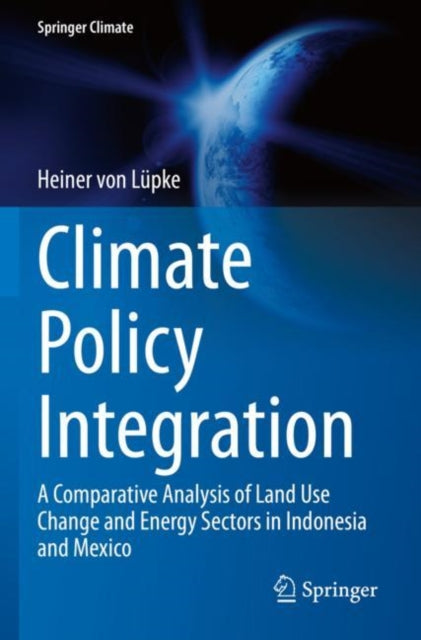 Book cover of: Climate Policy Integration. By: Heiner von Lüpke