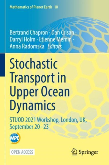 Book cover of: Stochastic Transport in Upper Ocean Dynamics. By: Bertrand Chapron