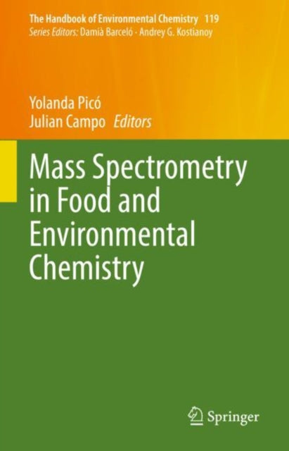 Book cover of: Mass Spectrometry in Food and Environmental Chemistry. By: Yolanda Picó