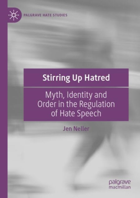 Book cover of: Stirring Up Hatred. By: Jen Neller