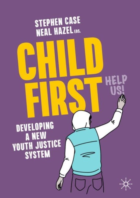 Book cover of: Child First. By: Stephen Case