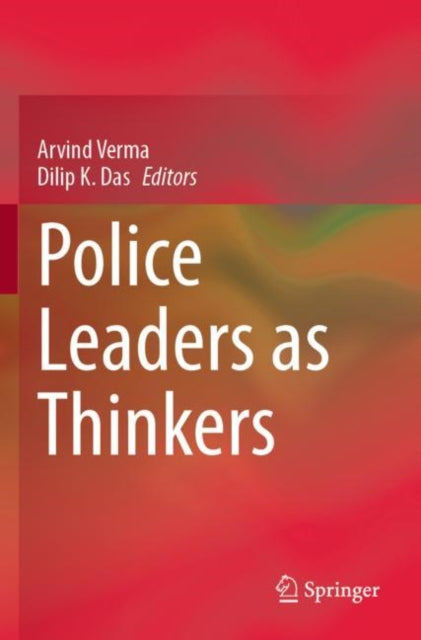 Book cover of: Police Leaders as Thinkers. By: Arvind Verma